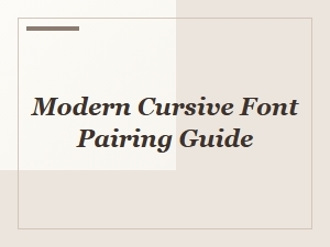 Free Modern Cursive Font Pairing Guide for Script Font Lovers