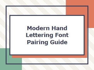 Modern Hand Lettering Font Pairing Guide for Beautiful Calligraphy Designs