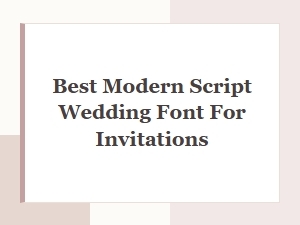 Best Modern Script Wedding Fonts for Beautiful Invitations